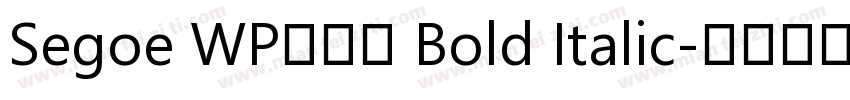 Segoe WP兰亭黑 Bold Italic字体转换